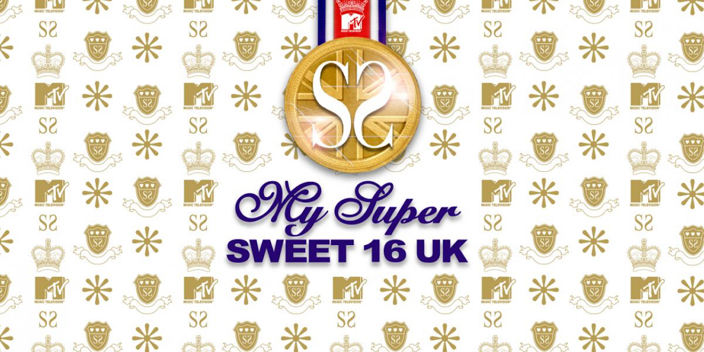 MY SUPER SWEET 16 UK – MTV